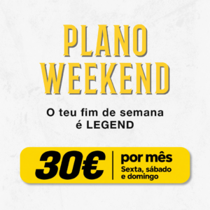Legendary Wknd 30 €+15 € do seguro